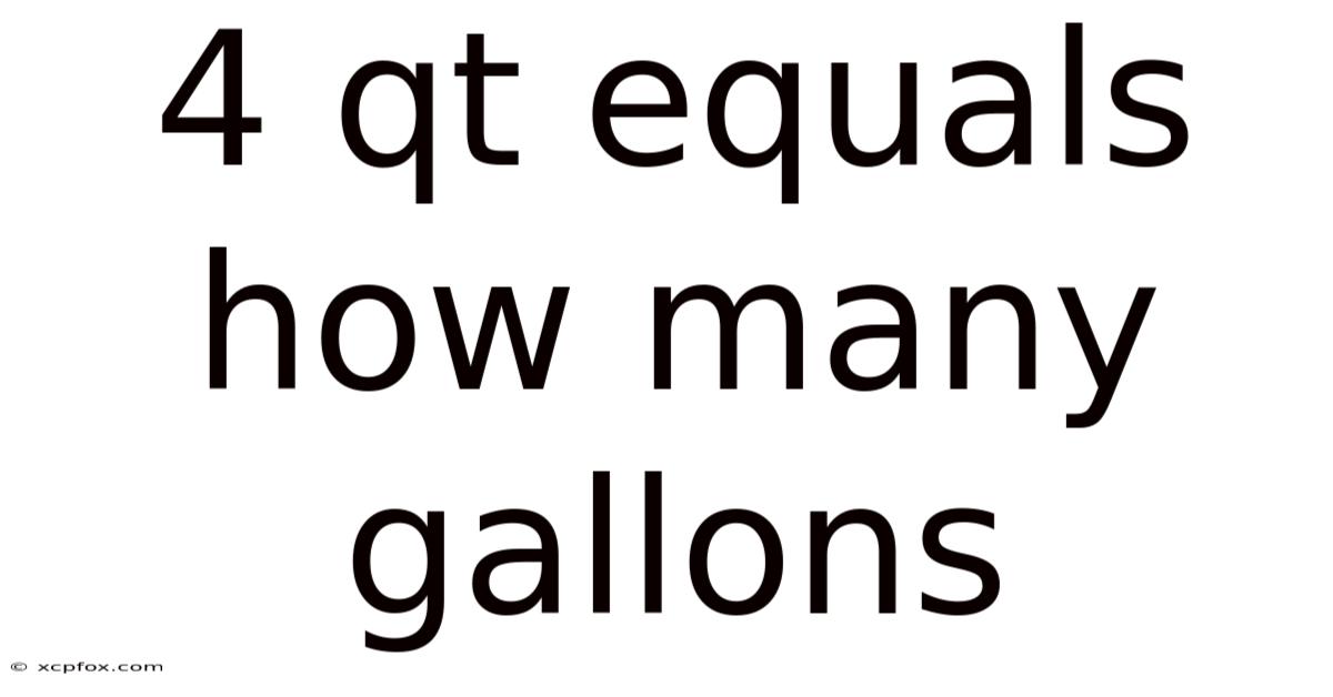 4 Qt Equals How Many Gallons