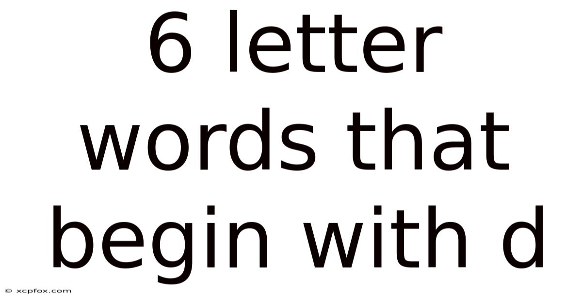 6 Letter Words That Begin With D