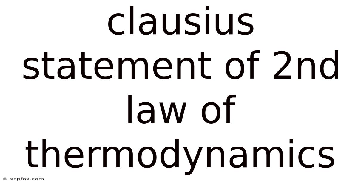 Clausius Statement Of 2nd Law Of Thermodynamics