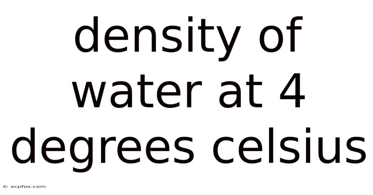 Density Of Water At 4 Degrees Celsius