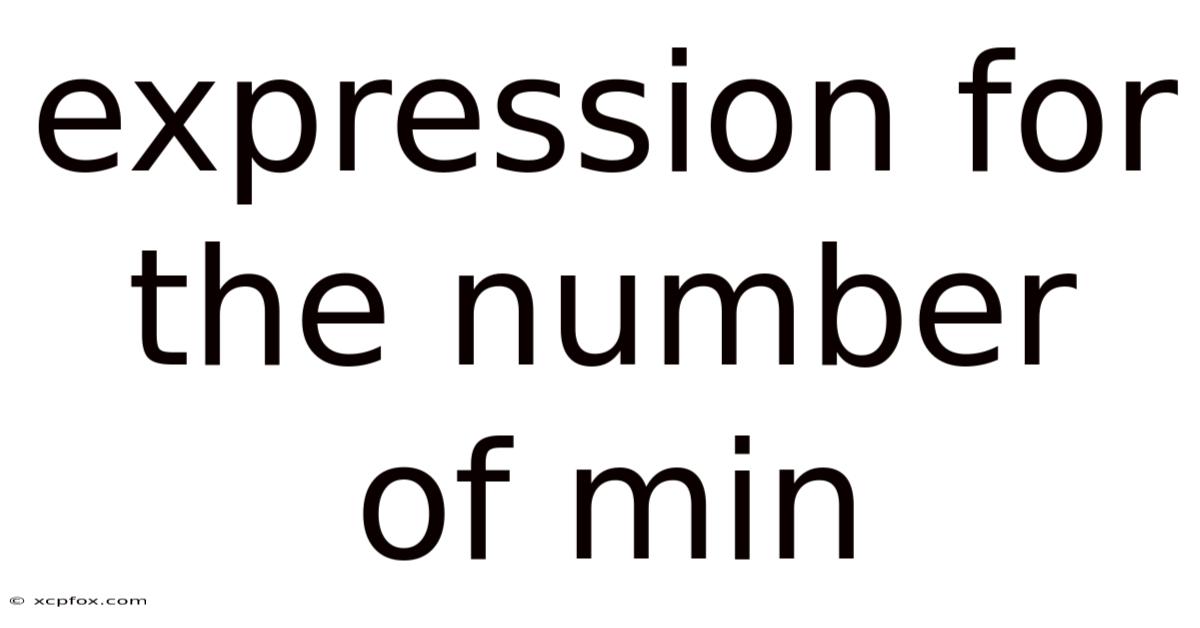 Expression For The Number Of Min