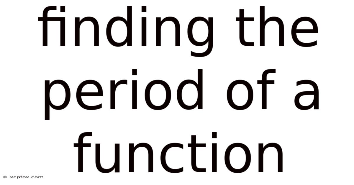 Finding The Period Of A Function