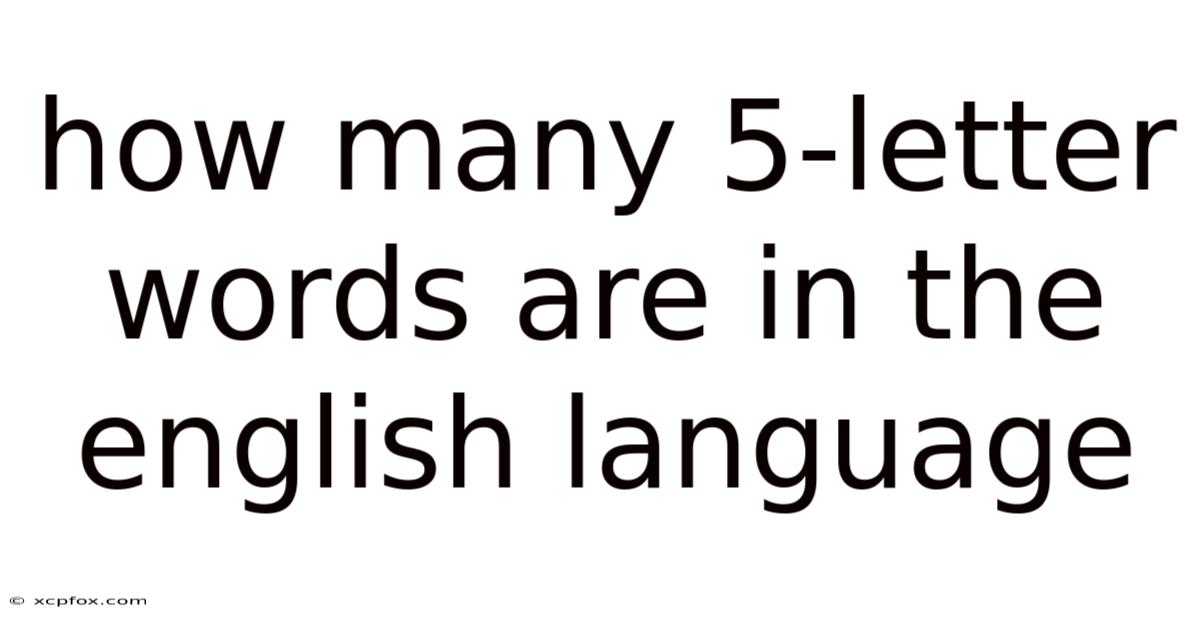 How Many 5-letter Words Are In The English Language