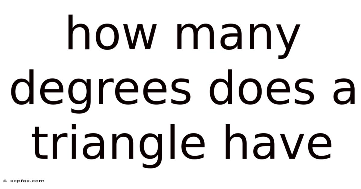 How Many Degrees Does A Triangle Have