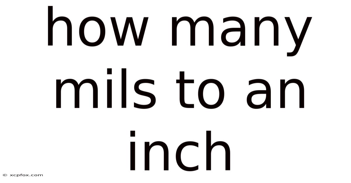 How Many Mils To An Inch