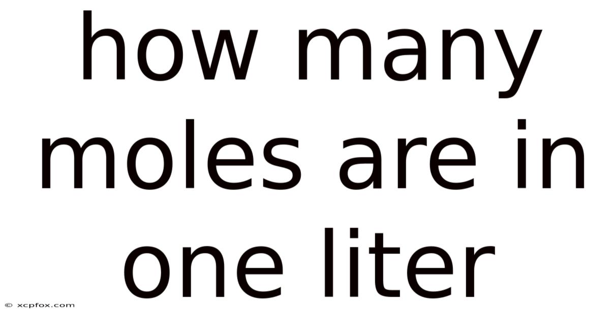 How Many Moles Are In One Liter