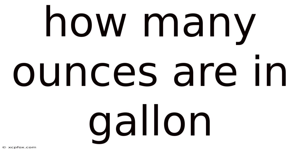 How Many Ounces Are In Gallon