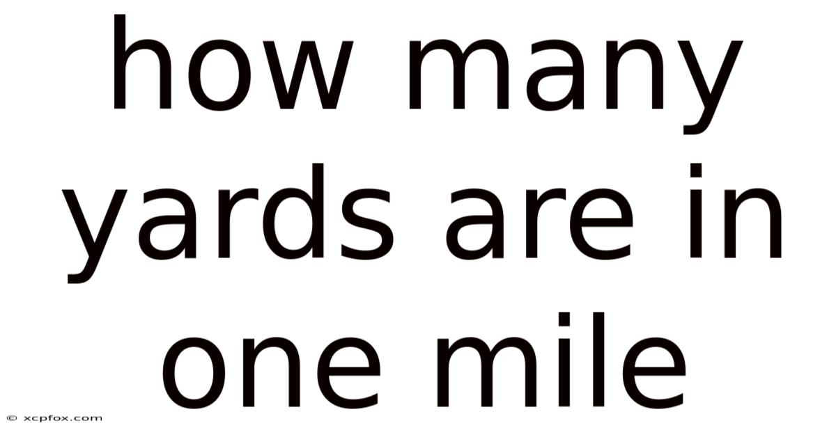 How Many Yards Are In One Mile