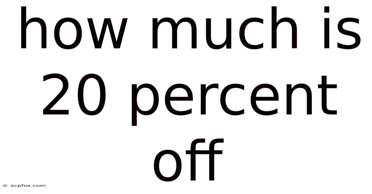 How Much Is 20 Percent Off