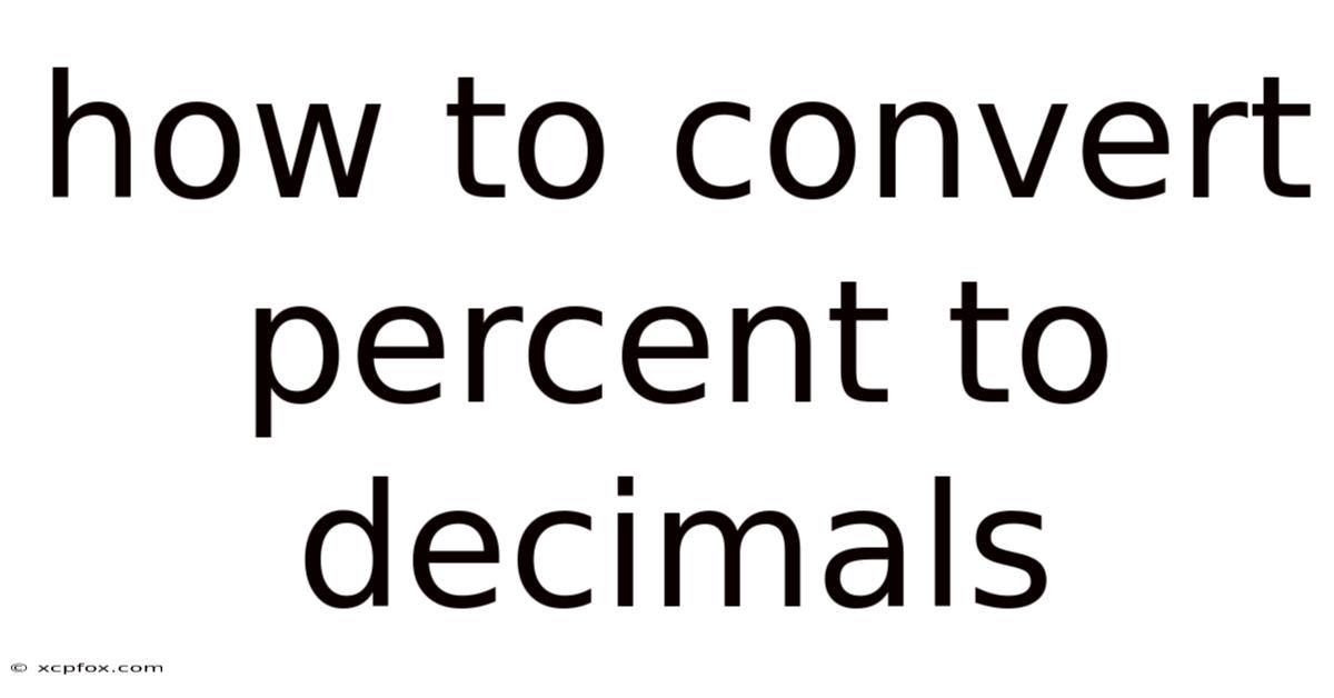 How To Convert Percent To Decimals