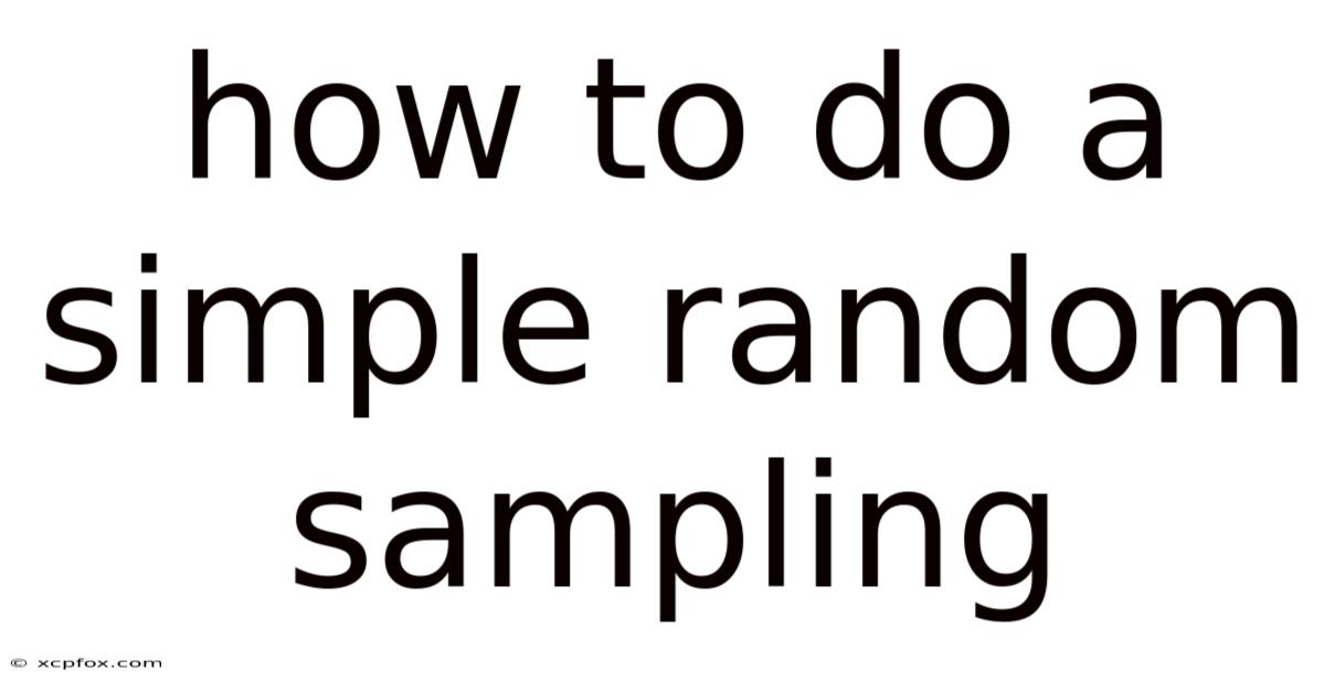How To Do A Simple Random Sampling
