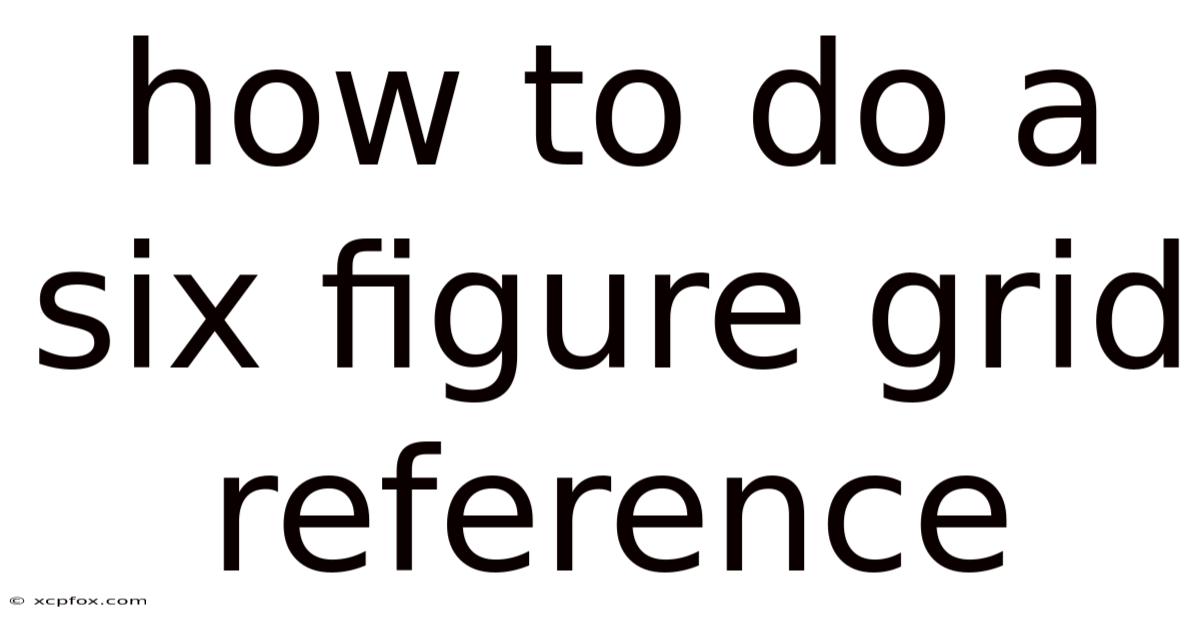 How To Do A Six Figure Grid Reference
