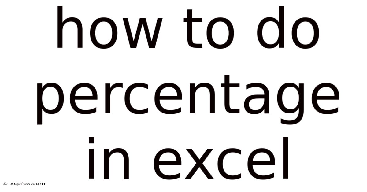 How To Do Percentage In Excel