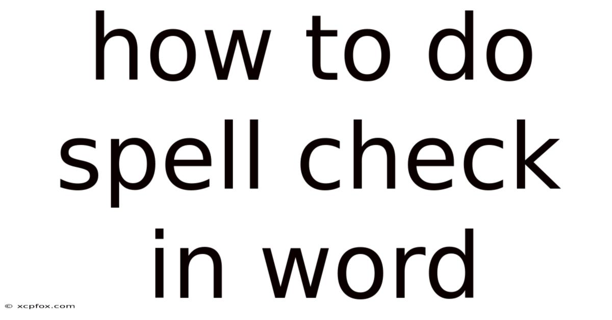 How To Do Spell Check In Word