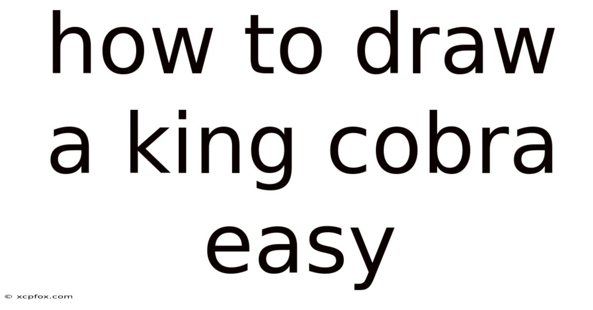 How To Draw A King Cobra Easy