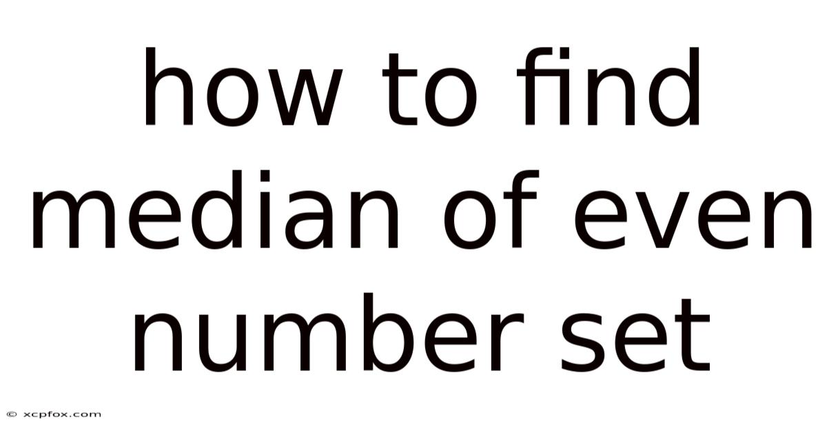 How To Find Median Of Even Number Set