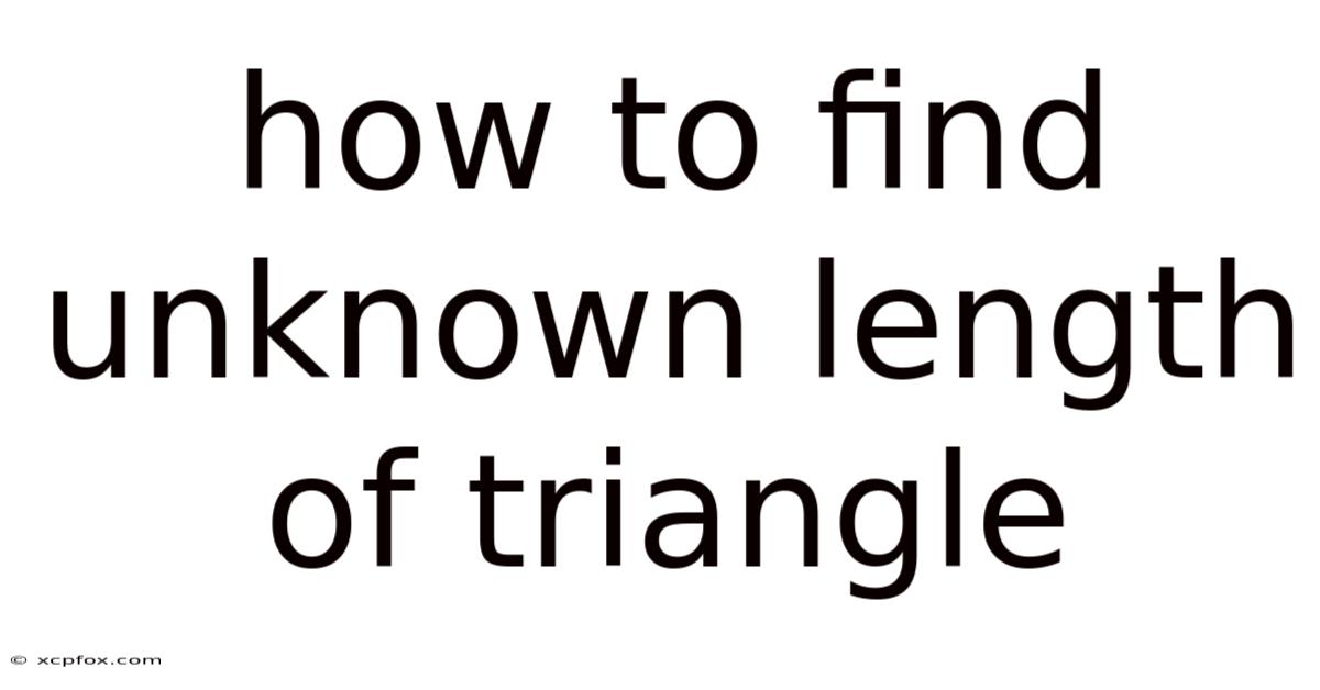 How To Find Unknown Length Of Triangle