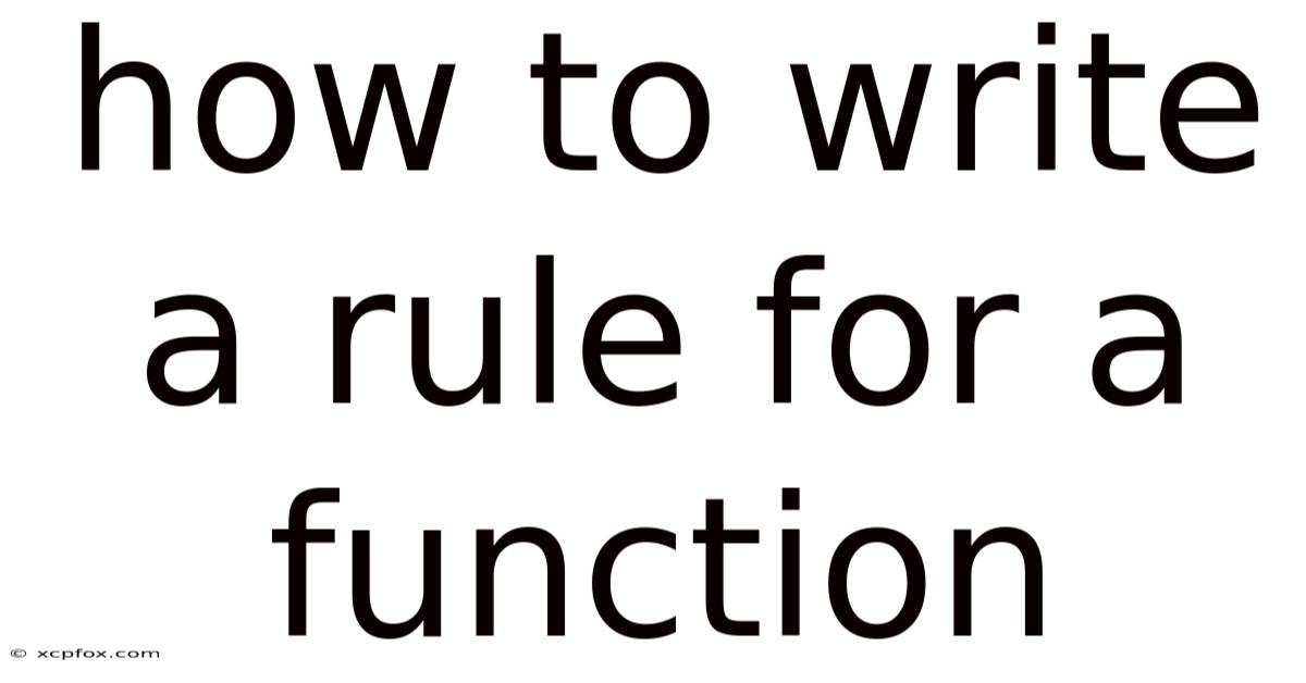 How To Write A Rule For A Function