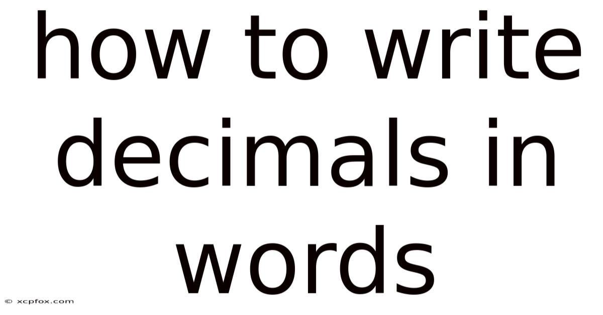 How To Write Decimals In Words