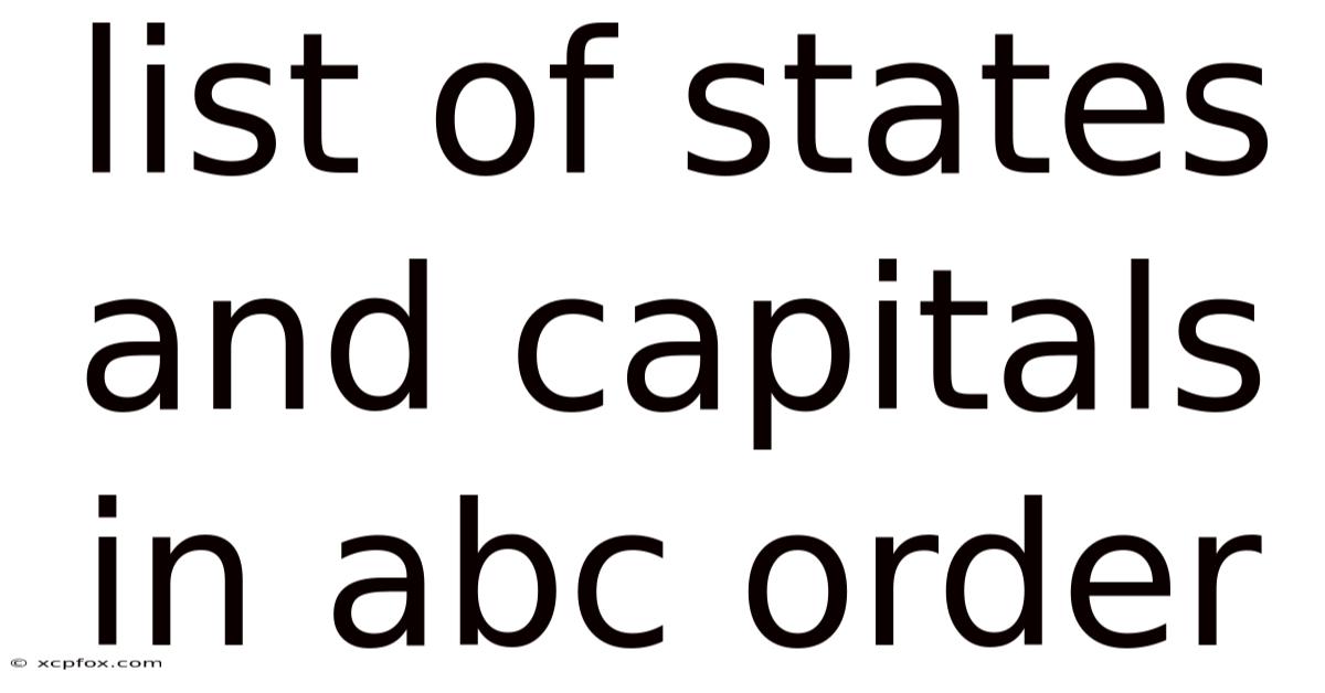 List Of States And Capitals In Abc Order