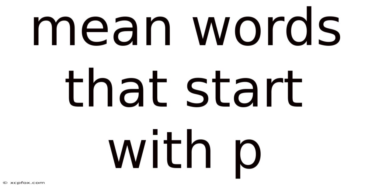 Mean Words That Start With P