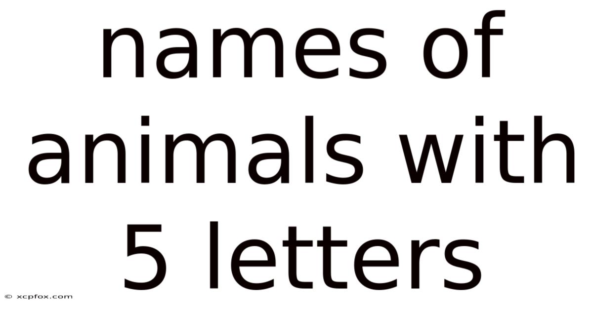 Names Of Animals With 5 Letters