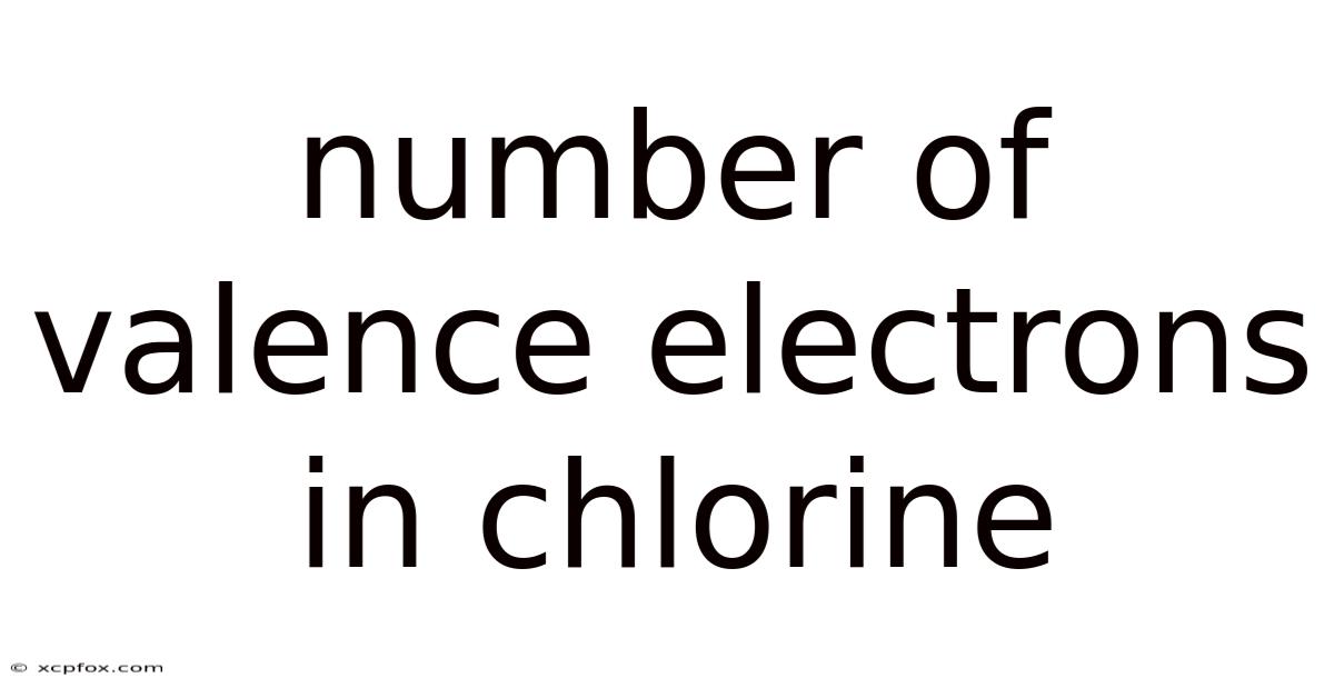 Number Of Valence Electrons In Chlorine