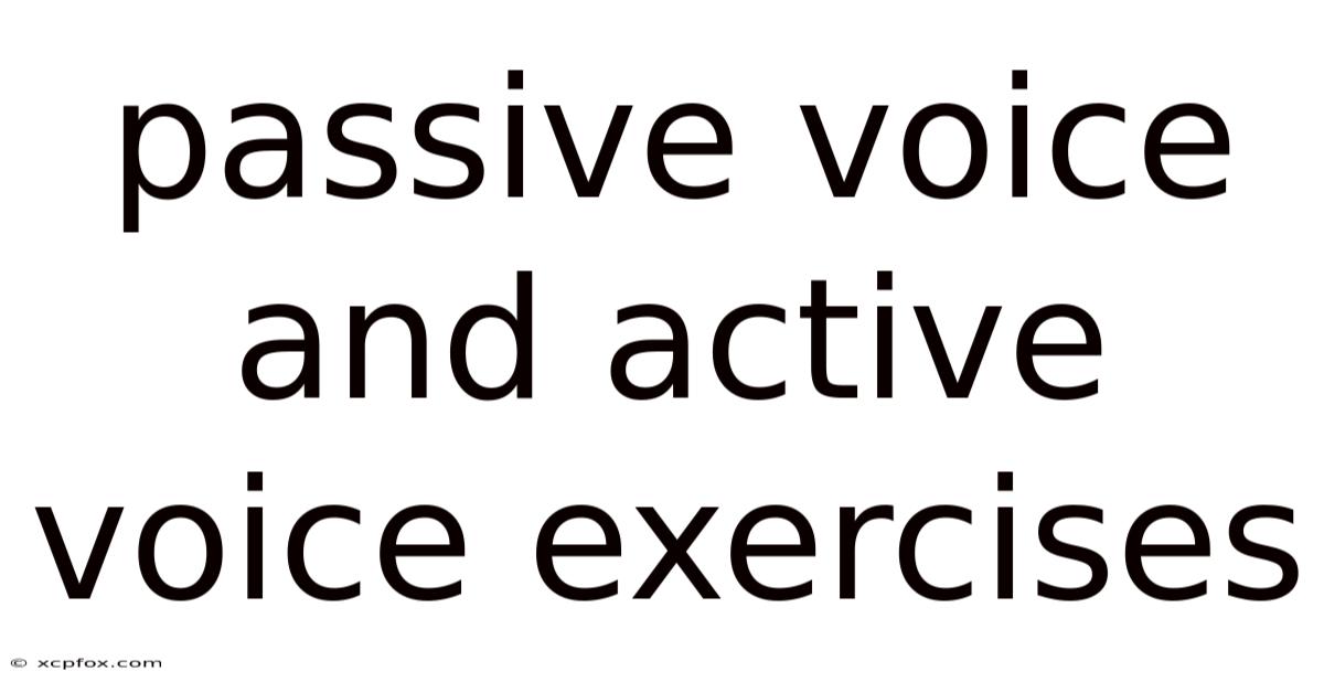 Passive Voice And Active Voice Exercises