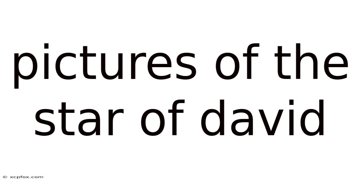 Pictures Of The Star Of David