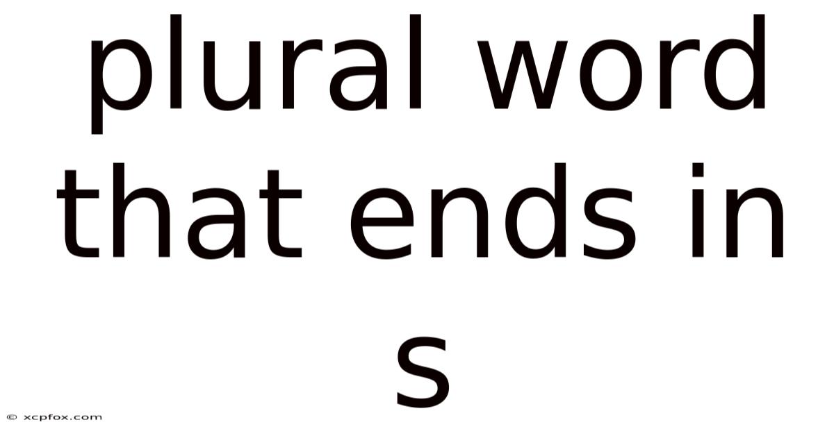 Plural Word That Ends In S