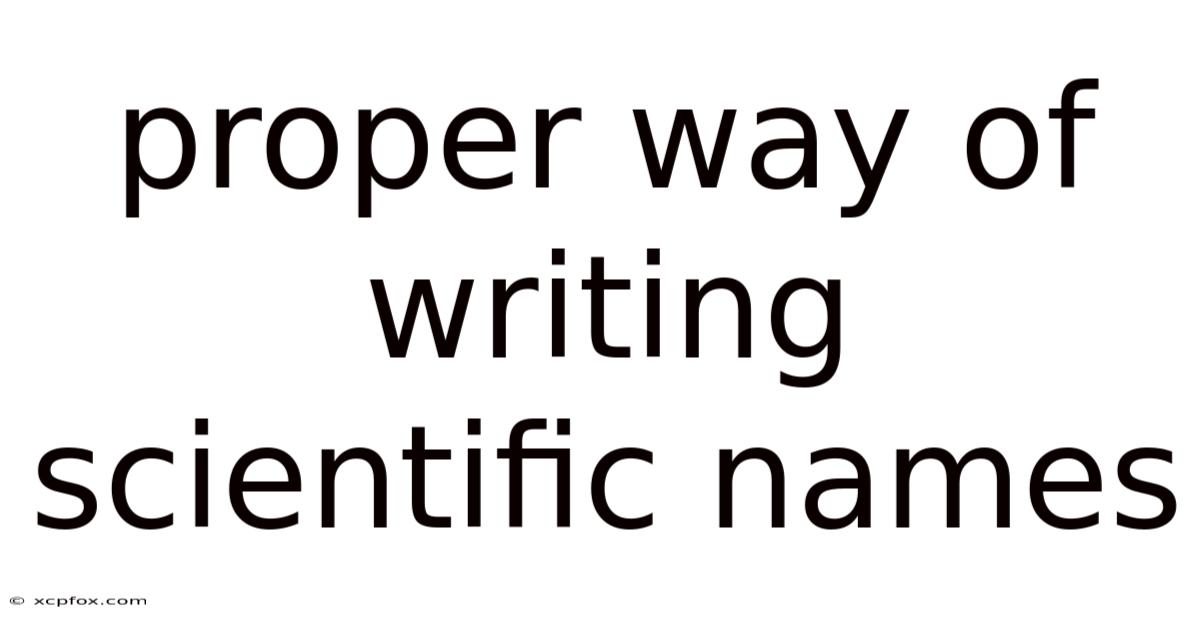 Proper Way Of Writing Scientific Names