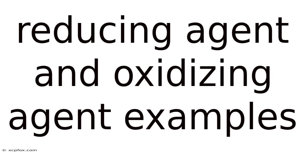 Reducing Agent And Oxidizing Agent Examples