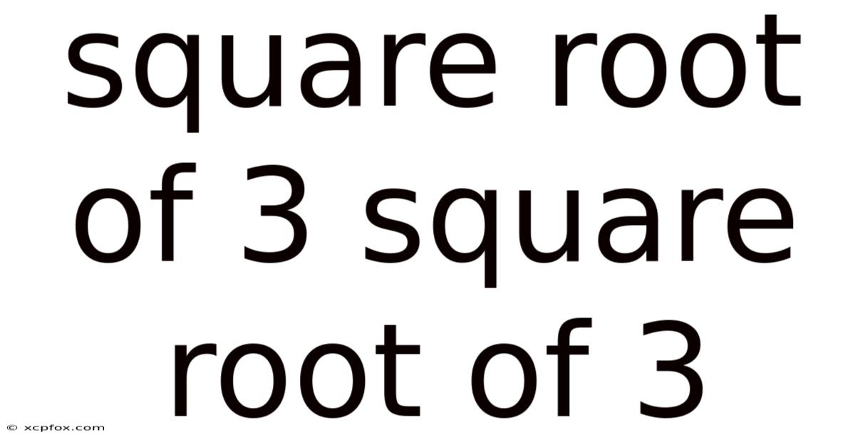 Square Root Of 3 Square Root Of 3