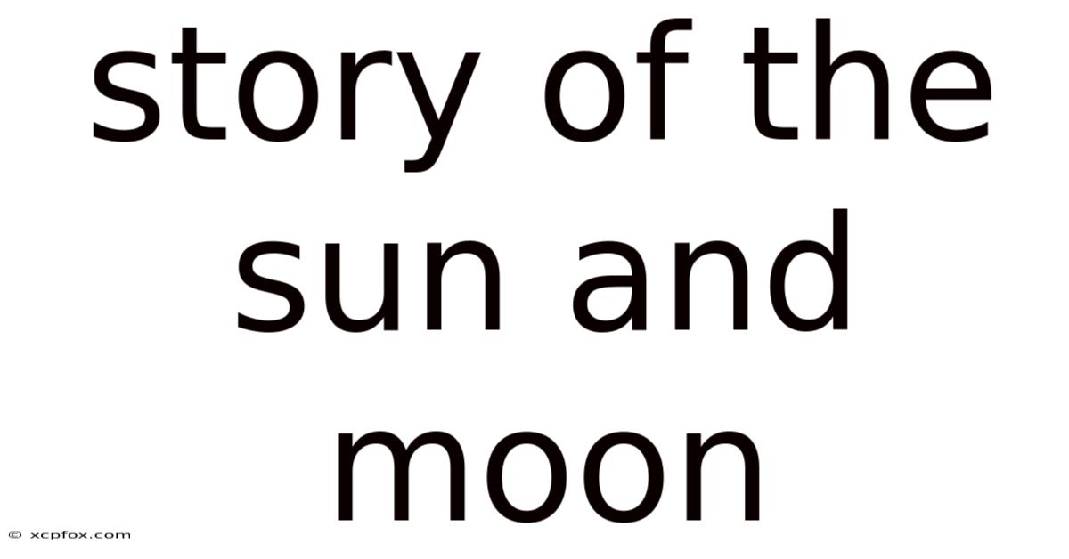 Story Of The Sun And Moon
