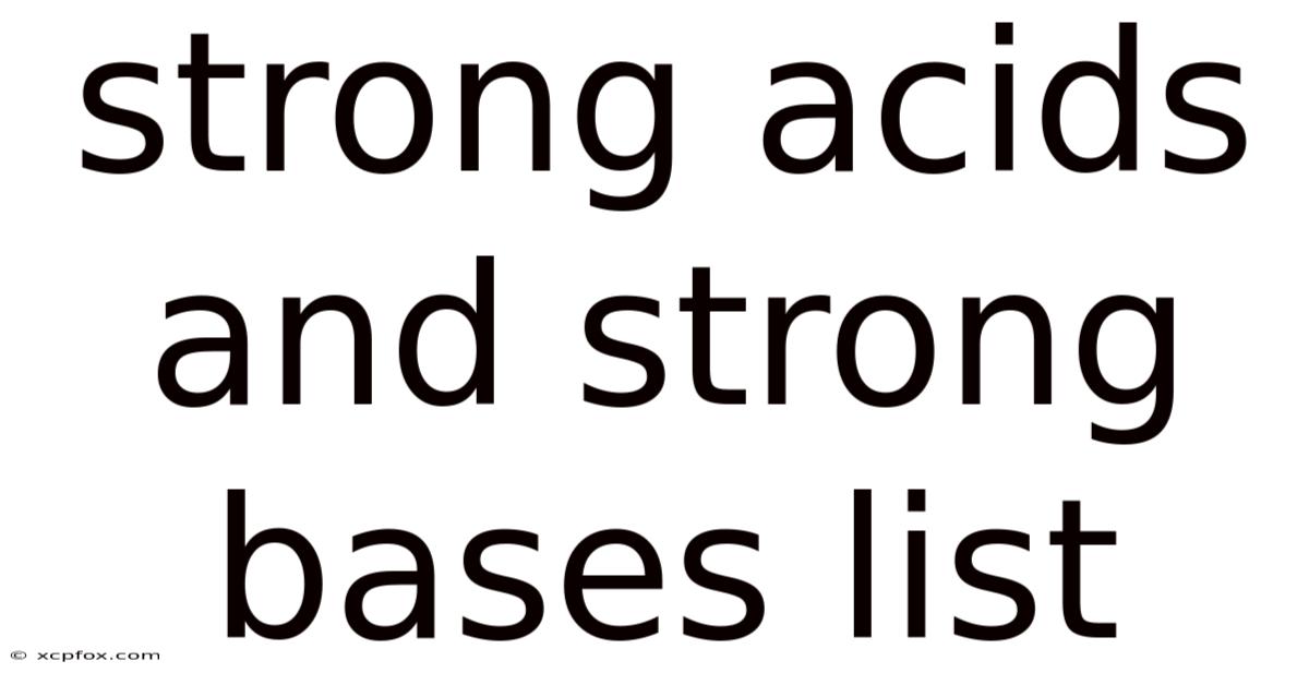 Strong Acids And Strong Bases List