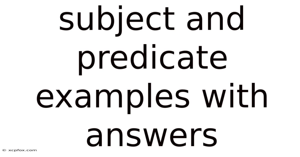 Subject And Predicate Examples With Answers
