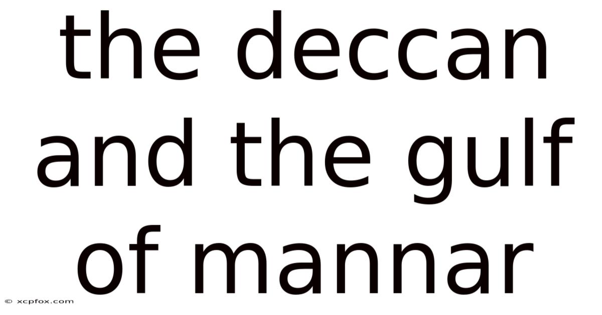 The Deccan And The Gulf Of Mannar