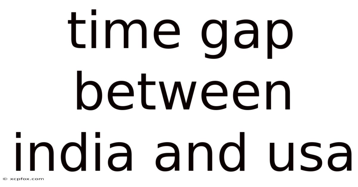Time Gap Between India And Usa