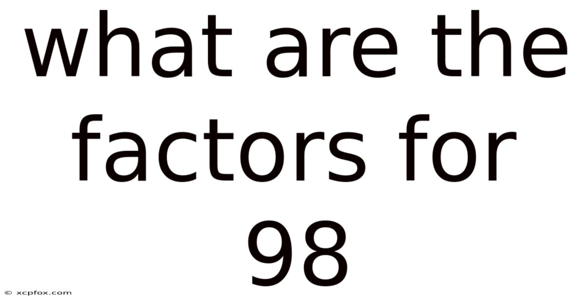 What Are The Factors For 98