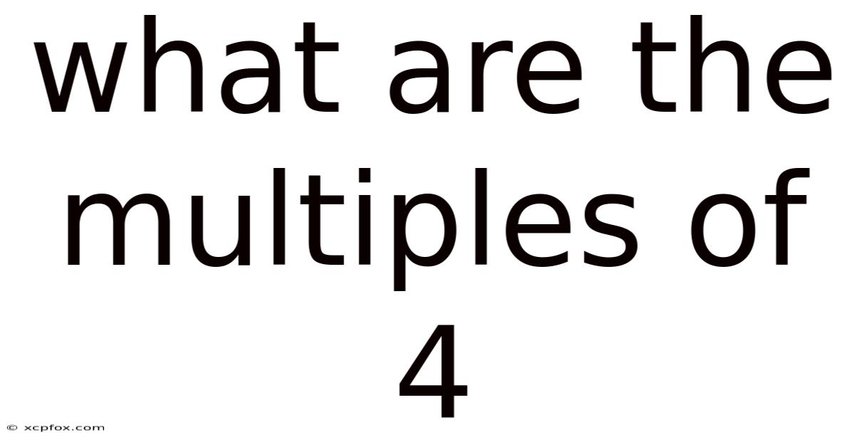 What Are The Multiples Of 4