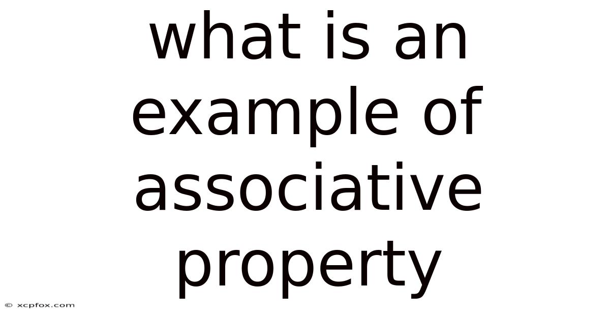 What Is An Example Of Associative Property