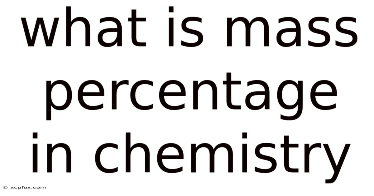 What Is Mass Percentage In Chemistry