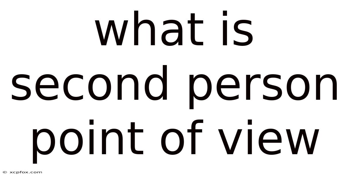 What Is Second Person Point Of View