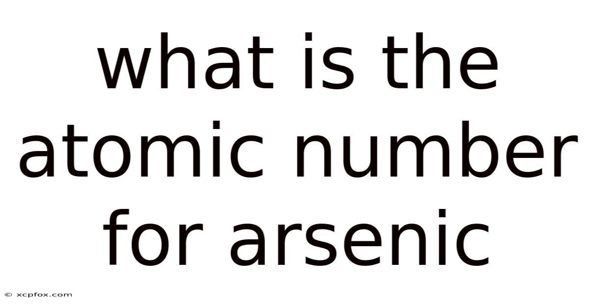 What Is The Atomic Number For Arsenic