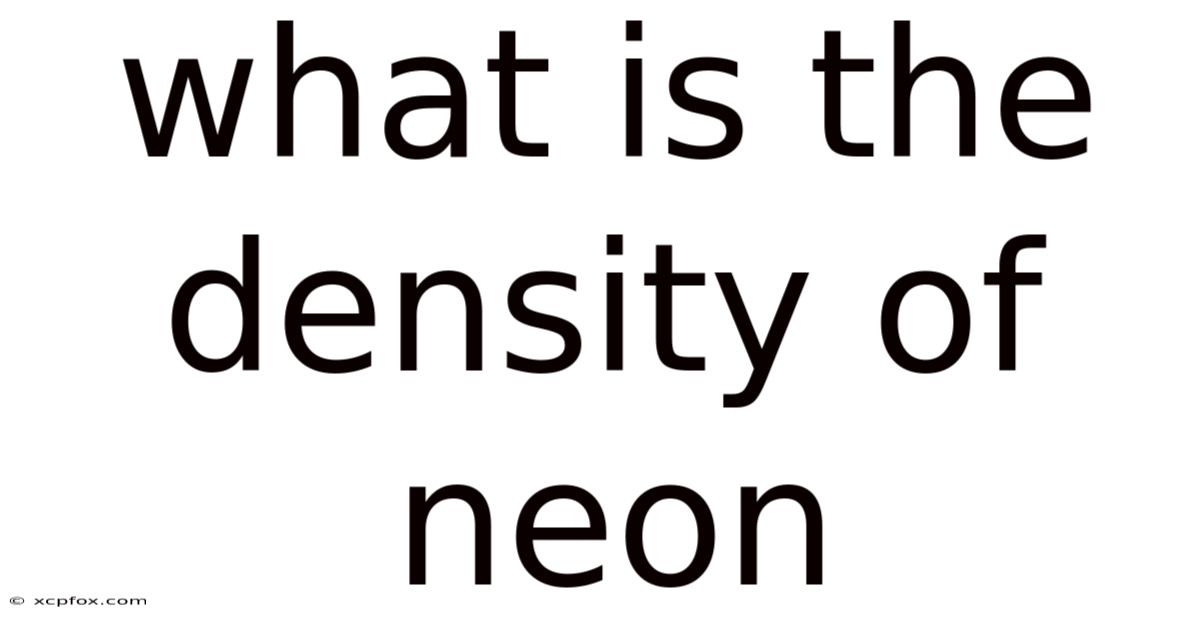 What Is The Density Of Neon