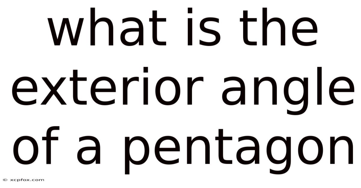 What Is The Exterior Angle Of A Pentagon