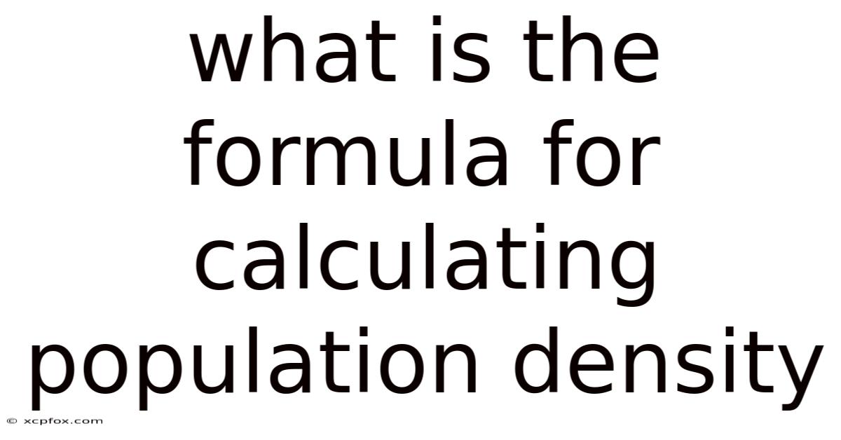 What Is The Formula For Calculating Population Density