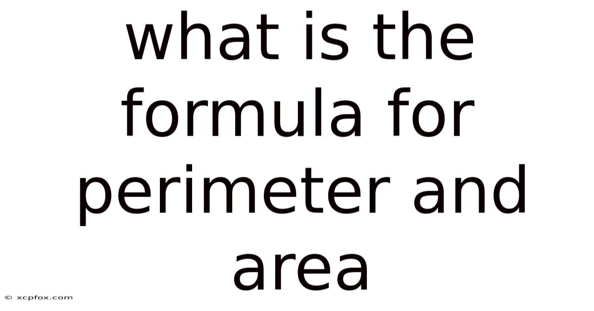 What Is The Formula For Perimeter And Area