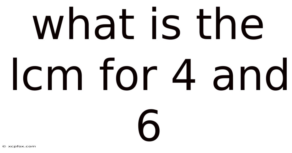 What Is The Lcm For 4 And 6