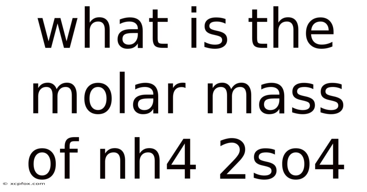 What Is The Molar Mass Of Nh4 2so4